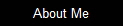 About Me