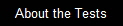 About the Tests